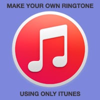 How To Create A Custom Ringtone On iPhone