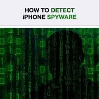 How To Detect Spyware On Your iPhone - How To Protect