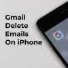 How to Delete Gmail Email on iPhone