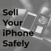 Sell you iPhone safely