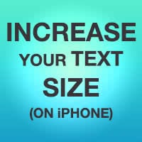 How to Change Text Size on iPhone