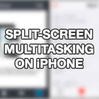 split-screen-multitasking-on-iPhone