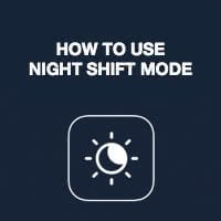 how-to-use-night-shift-mode