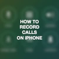 How To Record Call On iPhone Without App