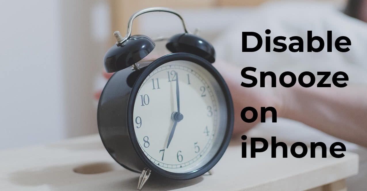 how-to-disable-snooze-button-on-your-iphone