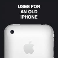Uses For Old iPhone: What To Do With Older Devices
