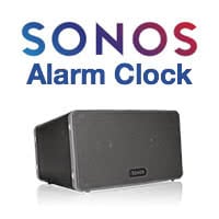 Using Sonos Speaker as Alarm Clock