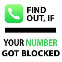 Find Out If Someone Blocked Your Number