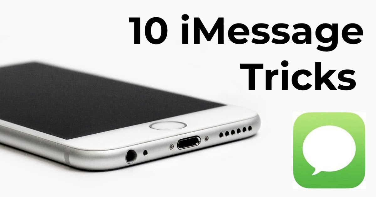 10 iMessage Tricks You Should Know